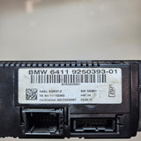 2010-2014 82, E88, E9X series 3 328i and 335i Control Panel 9250393